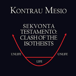 Sekvonta Testamento: Clash of the Isotheists (Audiobook Edition)